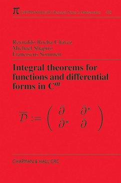 Integral Theorems for Functions and Differential Forms in C(m) (eBook, PDF) - Rocha-Chavez, Reynaldo; Shapiro, Michael; Sommen, Frank