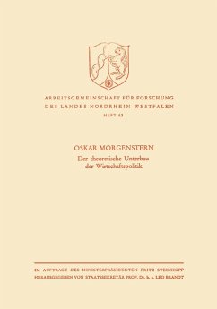 Der theoretische Unterbau der Wirtschaftspolitik (eBook, PDF) - Morgenstern, Oskar