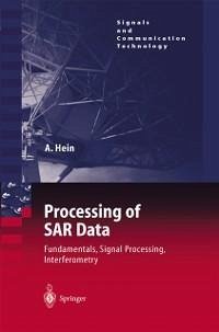 Processing of SAR Data (eBook, PDF) - Hein, Achim