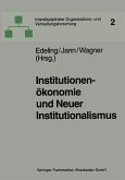 Institutionenökonomie und Neuer Institutionalismus (eBook, PDF)