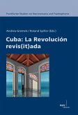 Cuba: La revolución revis(it)ada (eBook, PDF) Cuba: La revolución revis(it)ada (eBook, PDF)