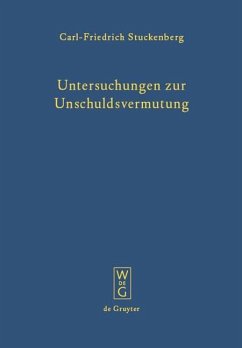 Untersuchungen zur Unschuldsvermutung (eBook, PDF) - Stuckenberg, Carl-Friedrich
