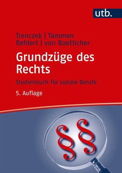 Grundzüge des Rechts (eBook, ePUB) - Trenczek, Thomas; Tammen, Britta; Behlert, Wolfgang; Boetticher, Arne Von