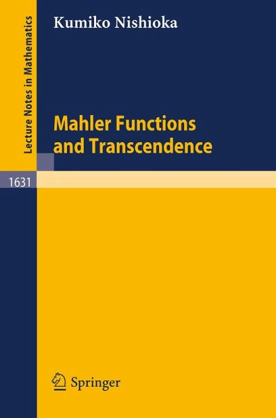 Mahler Functions and Transcendence (eBook, PDF) Mahler Functions and Transcendence (eBook, PDF)