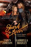 Shard in the Mirror (Crimson Realm Chronicles) (eBook, ePUB) Shard in the Mirror (Crimson Realm Chronicles) (eBook, ePUB)