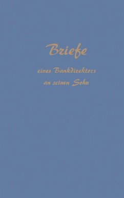 Cover Briefe eines Bankdirektors an Seinen Sohn (eBook, PDF)