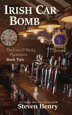 Irish Car Bomb (The Erin O'Reilly Mysteries, #2) (eBook, ePUB) - Henry, Steven