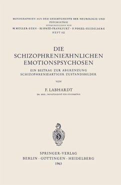 Die Schizophrenieähnlichen Emotionspsychosen (eBook, PDF) - Labhardt, F.