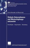 Globale Unternehmens- und Wertschöpfungsnetzwerke (eBook, PDF)