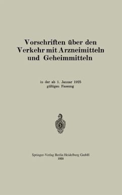 Vorschriften über den Verkehr mit Arzneimitteln und Geheimmitteln (eBook, PDF)