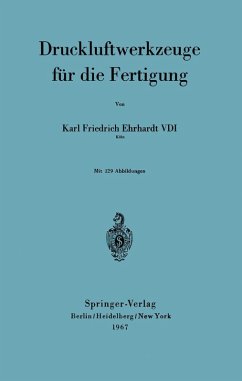 Druckluftwerkzeuge für die Fertigung (eBook, PDF) - Ehrhardt, Karl F.