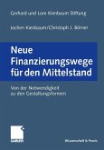 Neue Finanzierungswege für den Mittelstand (eBook, PDF) Neue Finanzierungswege für den Mittelstand (eBook, PDF)
