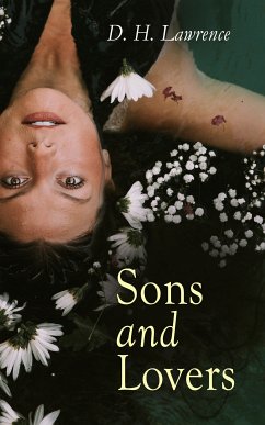 Sons and Lovers (eBook, ePUB) - Lawrence, D. H.