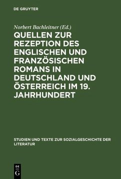Cover Quellen zur Rezeption des englischen und französischen Romans in Deutschland und Österreich im 19. Jahrhundert (eBook, PDF)