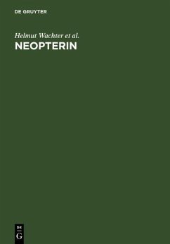 Neopterin (eBook, PDF) - Wachter, Helmut; Fuchs, Dietmar; Hausen, Arno; Reibnegger, Gilbert; Weiss, G.; Werner, E. R.; Werner-Felmayer, G.