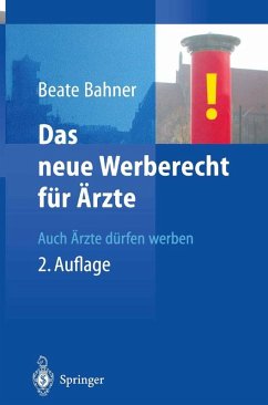 Das neue Werberecht für Ärzte (eBook, PDF) - Bahner, Beate
