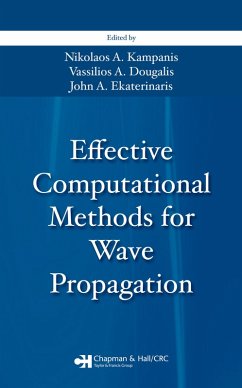 Effective Computational Methods for Wave Propagation (eBook, PDF)