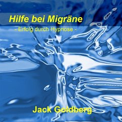 Hilfe bei Migräne (MP3-Download) - Goldberg, Jack
