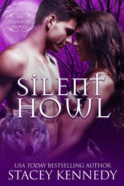 Silent Howl (Otherworld, #5) (eBook, ePUB) - Kennedy, Stacey