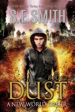 Dust 2: A New World Order (eBook, ePUB) - Smith, S. E.