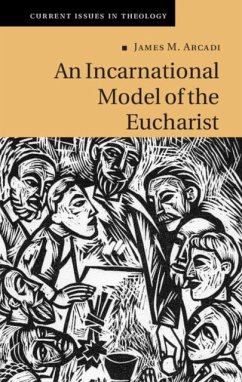 Incarnational Model of the Eucharist (eBook, PDF) - Arcadi, James M.
