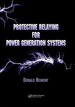 Protective Relaying for Power Generation Systems (eBook, PDF) - Reimert, Donald
