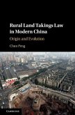 Rural Land Takings Law in Modern China (eBook, ePUB)
