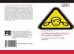 La influencia del ruido en el medio ambiente - Medrano Arroba, Genesis