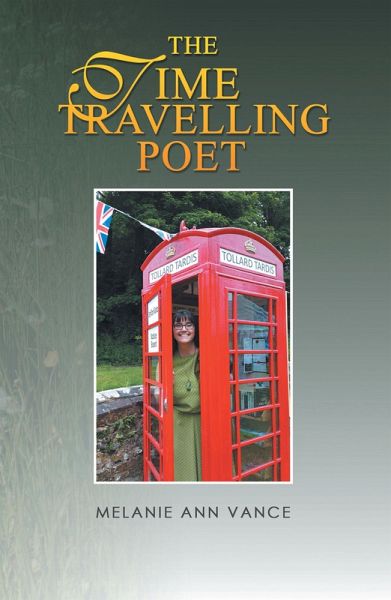 The Time Travelling Poet (eBook, ePUB) The Time Travelling Poet (eBook, ePUB)