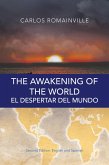 The Awakening of the World. El Despertar Del Mundo (eBook, ePUB)