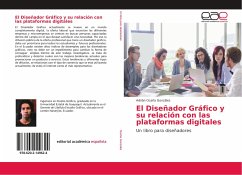 El Diseñador Gráfico y su relación con las plataformas digitales - Ocaña González, Adrián