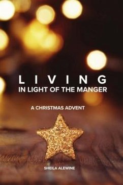 Living In Light Of The Manger (eBook, ePUB) Cover Living In Light Of The Manger (eBook, ePUB)