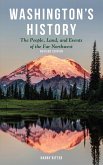 Washington's History, Revised Edition (eBook, ePUB)