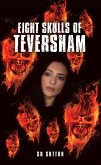 Eight Skulls of Teversham (eBook, ePUB) Eight Skulls of Teversham (eBook, ePUB)