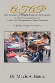 A.T.A.P How to Achieve a Workable Classroom Environment (eBook, ePUB)