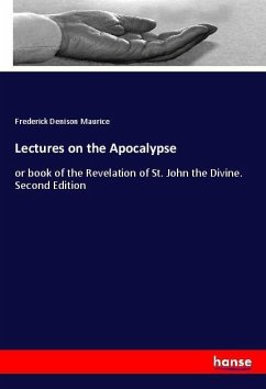 Lectures on the Apocalypse - Maurice, Frederick Denison