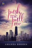 Push Me Pull Me (eBook, ePUB)