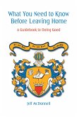 What You Need to Know Before Leaving Home (eBook, ePUB)