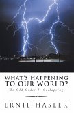 What'S Happening to Our World? (eBook, ePUB)