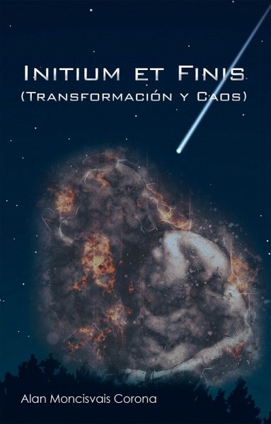 Initium Et Finis (Transformación Y Caos) (eBook, ePUB) Initium Et Finis (Transformación Y Caos) (eBook, ePUB)
