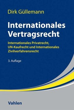 Internationales Vertragsrecht - Güllemann, Dirk