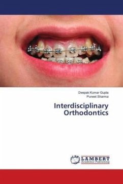 Interdisciplinary Orthodontics - Kumar Gupta, Deepak;Sharma, Puneet