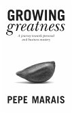 Growing Greatness (eBook, ePUB)
