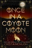Once in a Coyote Moon (eBook, ePUB)