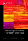 The Routledge Handbook of Translation and Politics (eBook, PDF)
