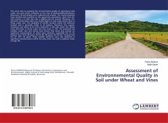 Assessment of Environnemental Quality in Soil under Wheat and Vines