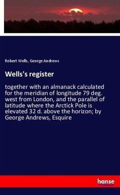 Wells's register - Wells, Robert;Andrews, George