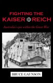 Fighting the Kaiserreich (eBook, ePUB) Fighting the Kaiserreich (eBook, ePUB)