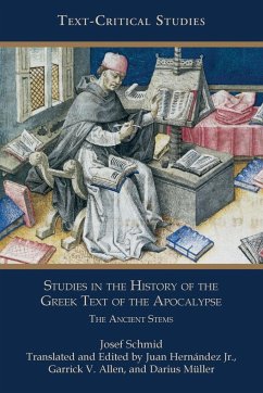 Studies in the History of the Greek Text of the Apocalypse - Schmid, Josef