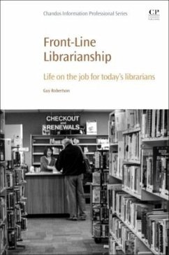 Front-Line Librarianship - Robertson, Guy